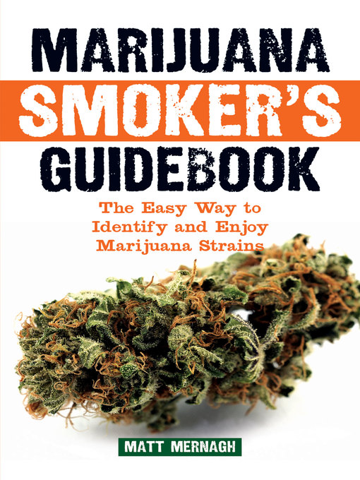 Title details for Marijuana Smoker's Guidebook by Matt Mernagh - Available